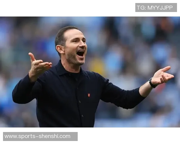 流浪者旧将期待兰帕德执教球队相信他会果断离开考文垂