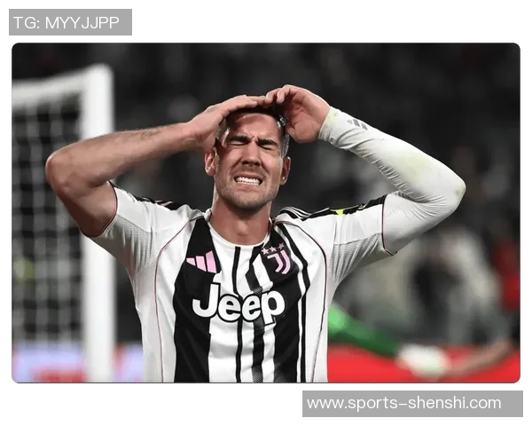 尤文锋线哑火三个月意甲运动战零进球令人担忧